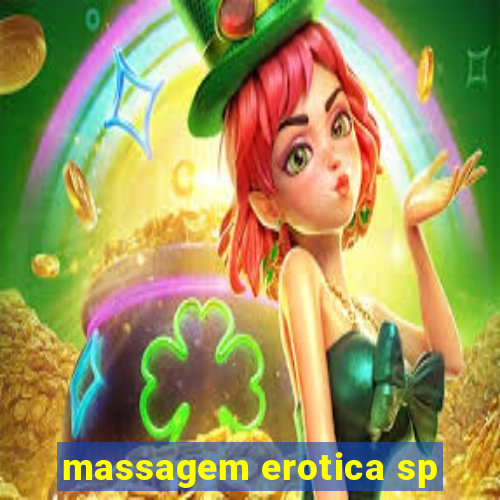 massagem erotica sp